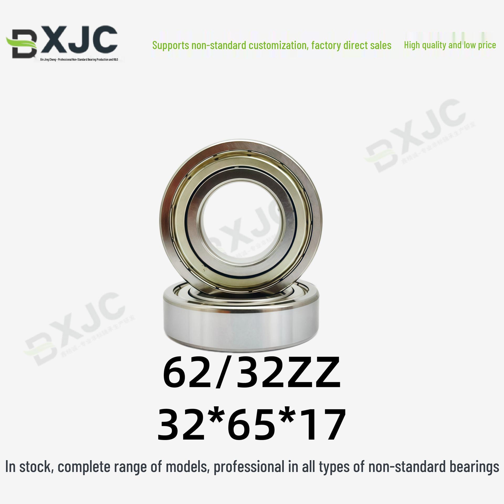 Non-Standard Class 0 Bearing 62/32 - Inner Diameter 32mm (32x65x17)
Non-Standard Class 0 Bearing 62/32 - Inner Diameter 32mm (32x65x17)
