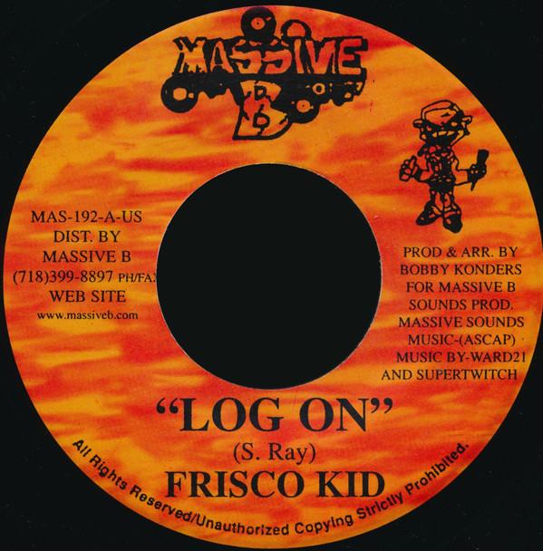 7inch Record FRISCO KID / HAWKEYE - Log On / U Got It MAS192 Massive B 2001 US Reggae, Ska & Dub Used
7inch Record FRISCO KID / HAWKEYE - Log On / U Got It MAS192 Massive B 2001 US Reggae, Ska & Dub Used