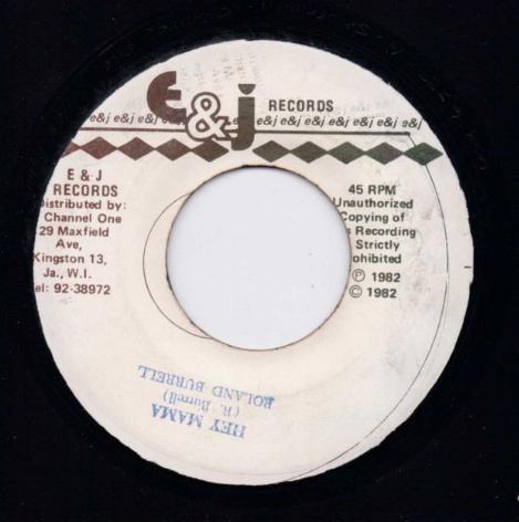 7inch Record ROLAND BURRELL Hey Mama NONE EJ Records 1982 Jamaica Reggae Ska Dub Used
7inch Record ROLAND BURRELL Hey Mama NONE EJ Records 1982 Jamaica Reggae Ska Dub Used