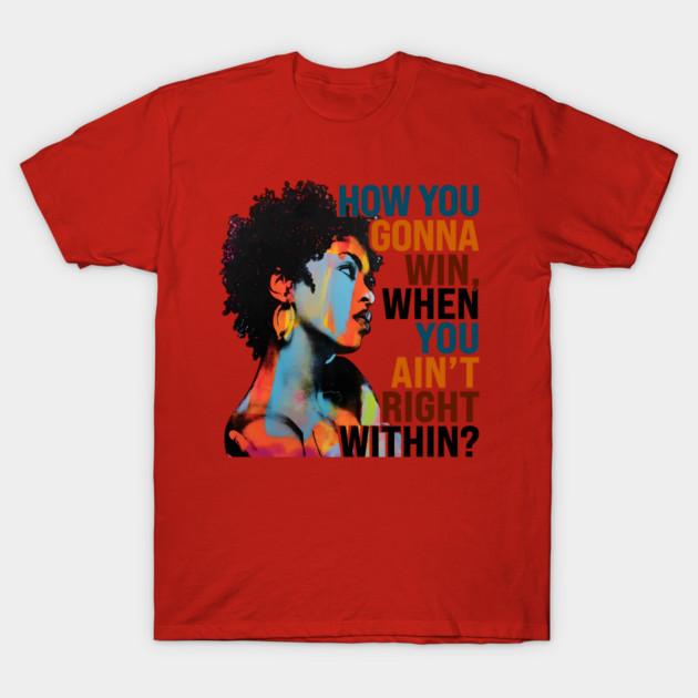 How You Gonna Win When You Aint Right Within Lauryn Hill NewUnisexs TShirt Unisex ONeck Cotton Short Sleeve Oversized Tee 4XL
How You Gonna Win When You Aint Right Within Lauryn Hill NewUnisexs TShirt Unisex ONeck Cotton Short Sleeve Oversized Tee 4XL