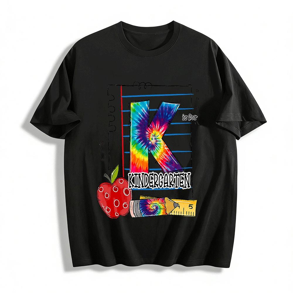 Tie Dye K Is For Kindergarten Kids Back To School Top Pure cotton T-shirt 6XL
Tie Dye K Is For Kindergarten Kids Back To School Top Pure cotton T-shirt 6XL
