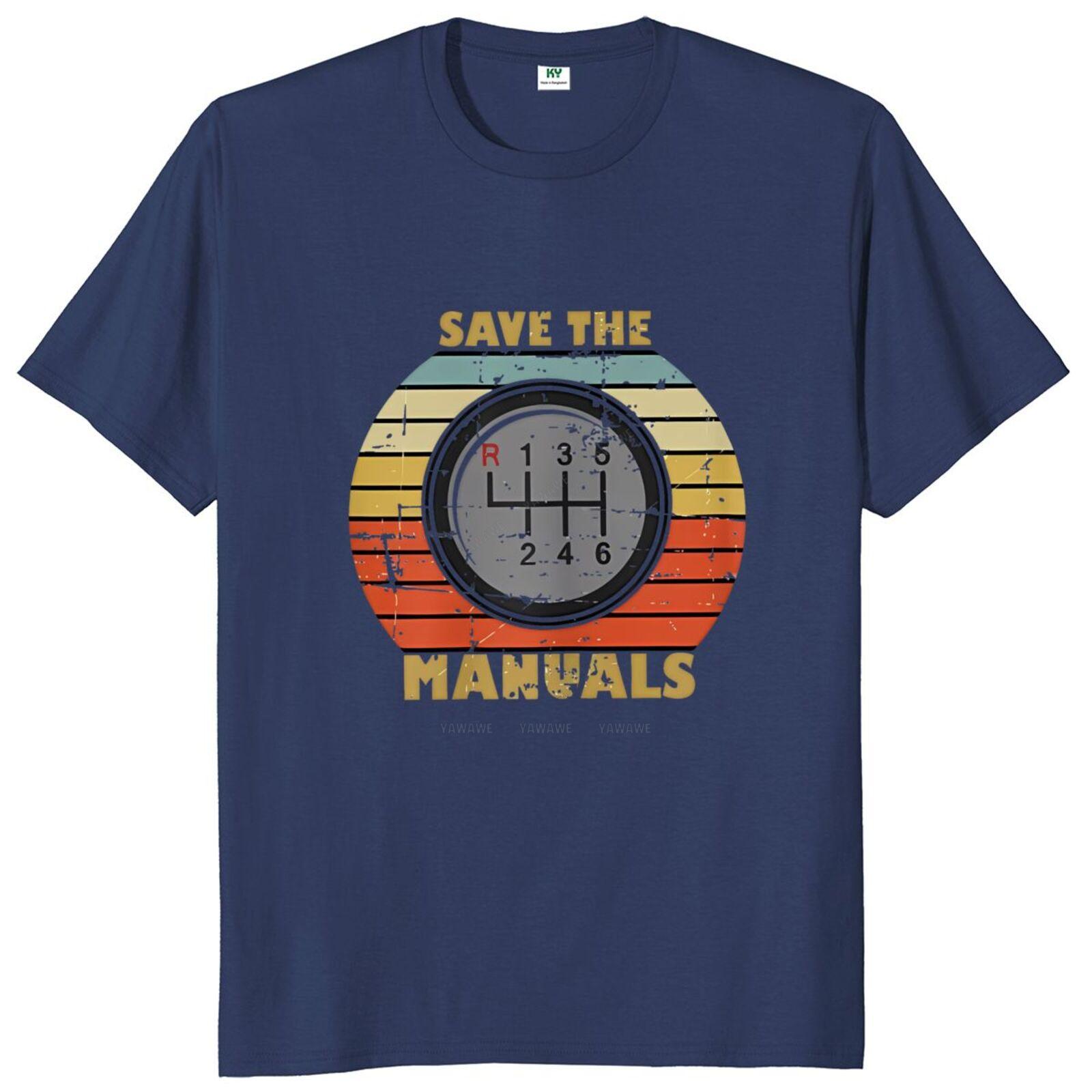 Men tops Mens Save The Manuals T Shirt Car Lovers Retro Tshirts Oversized tees Cotton Unisex Casual Oneck Tshirts S
Men tops Mens Save The Manuals T Shirt Car Lovers Retro Tshirts Oversized tees Cotton Unisex Casual Oneck Tshirts S