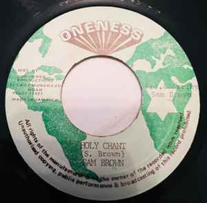 7inch Record RAS SAM BROWN Holy Chant NONE Oneness Japan Reggae Ska Dub Used
7inch Record RAS SAM BROWN Holy Chant NONE Oneness Japan Reggae Ska Dub Used