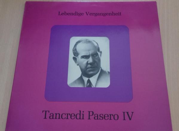 LP Record TANCREDI PASERO Lebendige Vergangenheit Tancredi LV1362 Lebendige Verga Austria Classical Used
LP Record TANCREDI PASERO Lebendige Vergangenheit Tancredi LV1362 Lebendige Verga Austria Classical Used