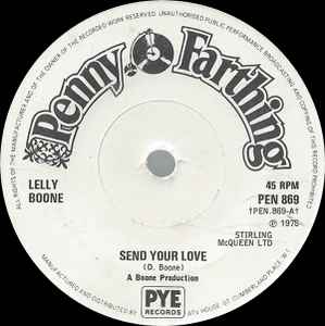 7inch Record LELLY BOONE - Send Your Love PEN869 Penny Farthing 1975 UK Soul/Funk Used
7inch Record LELLY BOONE - Send Your Love PEN869 Penny Farthing 1975 UK Soul/Funk Used