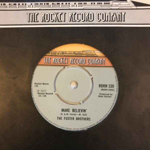 7inch Record FOSTER BROTHERS Make Believin Run Away And Hide ROKN530 The Rocket Reco 1977 UK Pop Used
7inch Record FOSTER BROTHERS Make Believin Run Away And Hide ROKN530 The Rocket Reco 1977 UK Pop Used