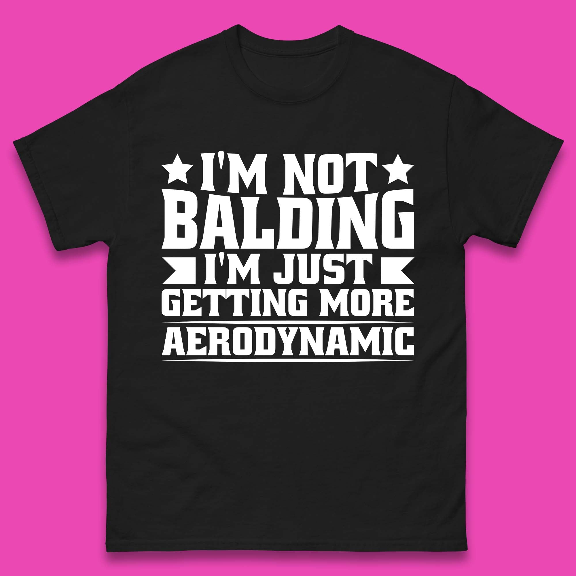 I m Not Balding Mens T-Shirt Womens Tops Tees 4XL
I m Not Balding Mens T-Shirt Womens Tops Tees 4XL