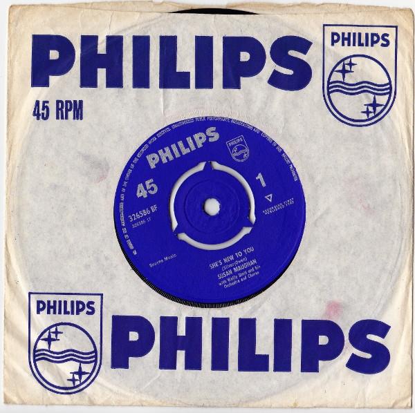 7inch Record SUSAN MAUGHAN, WALLY STOTT & HIS OR - She s New To You 326586BF Philips 1963 UK Pop Used
7inch Record SUSAN MAUGHAN, WALLY STOTT & HIS OR - She s New To You 326586BF Philips 1963 UK Pop Used
