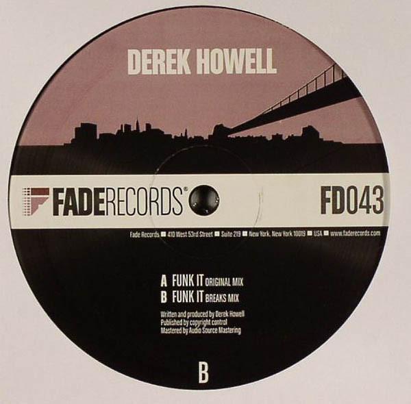 12inch Record DEREK HOWELL - Funk It FD043 Fade Records 2004 US Dance & Electronica Used
12inch Record DEREK HOWELL - Funk It FD043 Fade Records 2004 US Dance & Electronica Used