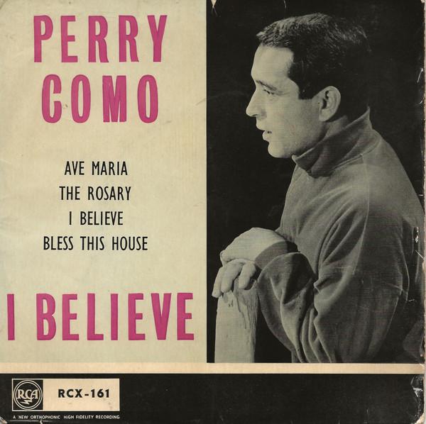 7inch Record PERRY COMO I Believe RCX161 RCA Victor 1959 UK Pop Used
7inch Record PERRY COMO I Believe RCX161 RCA Victor 1959 UK Pop Used