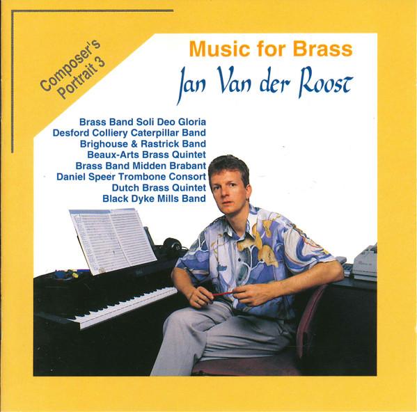CD JAN VAN DER ROOST, SOLI DEO GLORIA, - Music For Brass DHM100033 DHM Records 1994 Europe Classical Used
CD JAN VAN DER ROOST, SOLI DEO GLORIA, - Music For Brass DHM100033 DHM Records 1994 Europe Classical Used