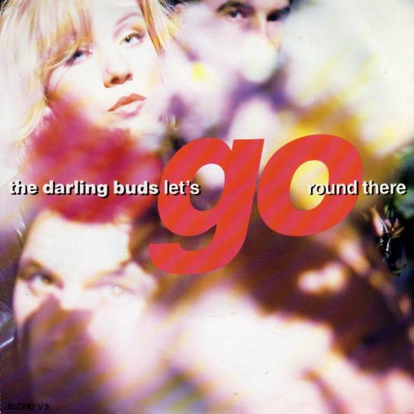 7inch Record DARLING BUDS Lets Go Round There BLONDV3BLOND3 EPIC 1989 UK Rock Used
7inch Record DARLING BUDS Lets Go Round There BLONDV3BLOND3 EPIC 1989 UK Rock Used