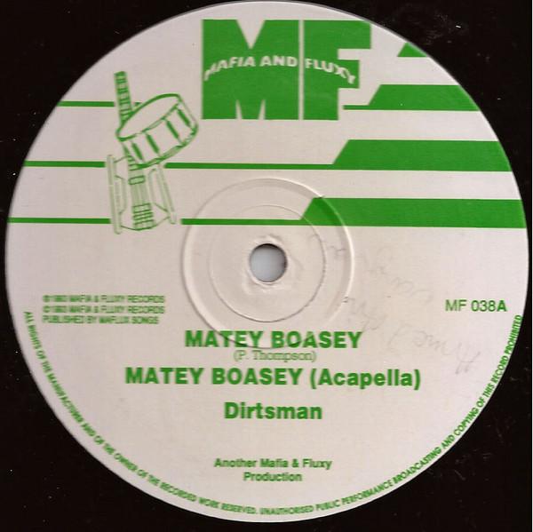 12inch Record DIRTSMAN / SWEETIE IRIE - Matey Boasey / Over Mi Loving MF038 Mafia And Fluxy 1993 UK Reggae, Ska & Dub Used
12inch Record DIRTSMAN / SWEETIE IRIE - Matey Boasey / Over Mi Loving MF038 Mafia And Fluxy 1993 UK Reggae, Ska & Dub Used