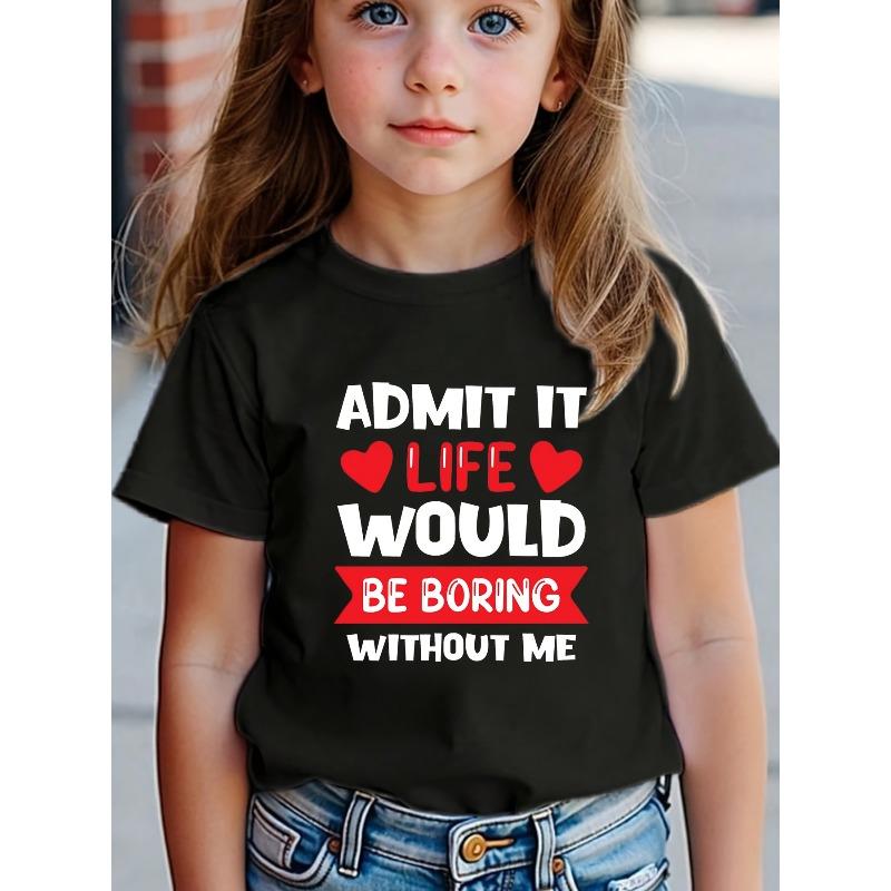 European Size Girls Round-neck Short-sleeved T-shirt with Unique English Patterns Admit It Life Would Be Boring Without Me 98cm чёрный
European Size Girls Round-neck Short-sleeved T-shirt with Unique English Patterns Admit It Life Would Be Boring Without Me 98cm чёрный