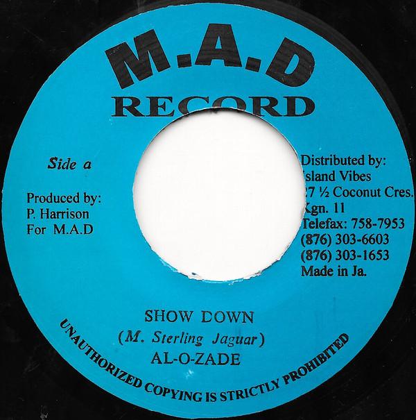 7inch Record ALOZADE / TORNADO - Show Down / Leano Chunks NONE M.A.D Record 2002 Jamaica Reggae, Ska & Dub Used
7inch Record ALOZADE / TORNADO - Show Down / Leano Chunks NONE M.A.D Record 2002 Jamaica Reggae, Ska & Dub Used