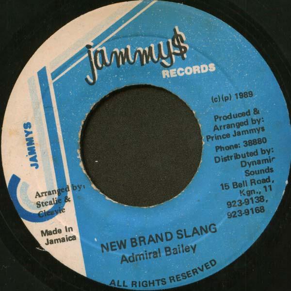 7inch Record ADMIRAL BAILEY - New Brand Slang NONE Jammy s Records 1989 Jamaica Reggae, Ska & Dub Used
7inch Record ADMIRAL BAILEY - New Brand Slang NONE Jammy s Records 1989 Jamaica Reggae, Ska & Dub Used