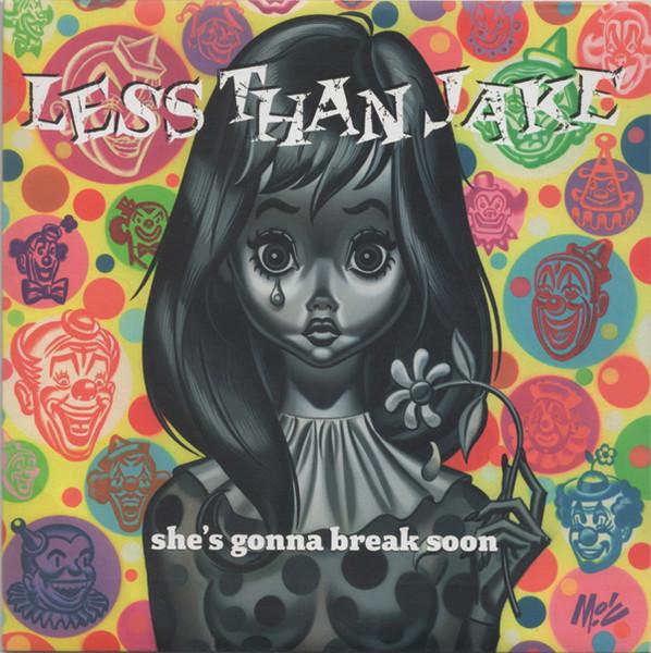 7inch Record LESS THAN JAKE - She s Gonna Break Soon W606 Sire 2003 UK Rock Used
7inch Record LESS THAN JAKE - She s Gonna Break Soon W606 Sire 2003 UK Rock Used