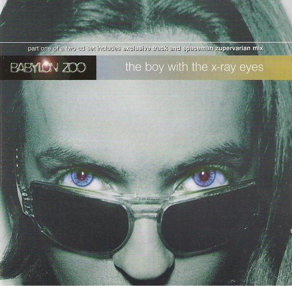 CD BABYLON ZOO - The Boy With The X-Ray Eyes 724388316729 EMI United King 1996 Non Japan Dance & Electronica Used
CD BABYLON ZOO - The Boy With The X-Ray Eyes 724388316729 EMI United King 1996 Non Japan Dance & Electronica Used