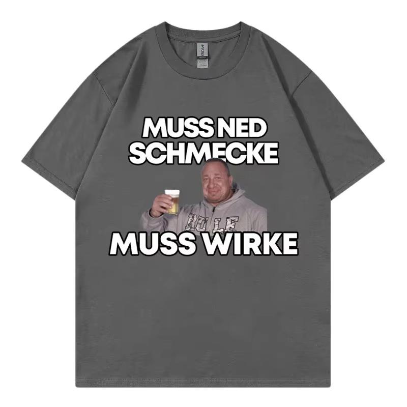 Markus Ruhl Meme Funny Graphic T-Shirts Muss Ned Schmecke Muss Wirke T-Shirt Unisex Fashion Casual Oversize T-shirts Streetwear XL
Markus Ruhl Meme Funny Graphic T-Shirts Muss Ned Schmecke Muss Wirke T-Shirt Unisex Fashion Casual Oversize T-shirts Streetwear XL