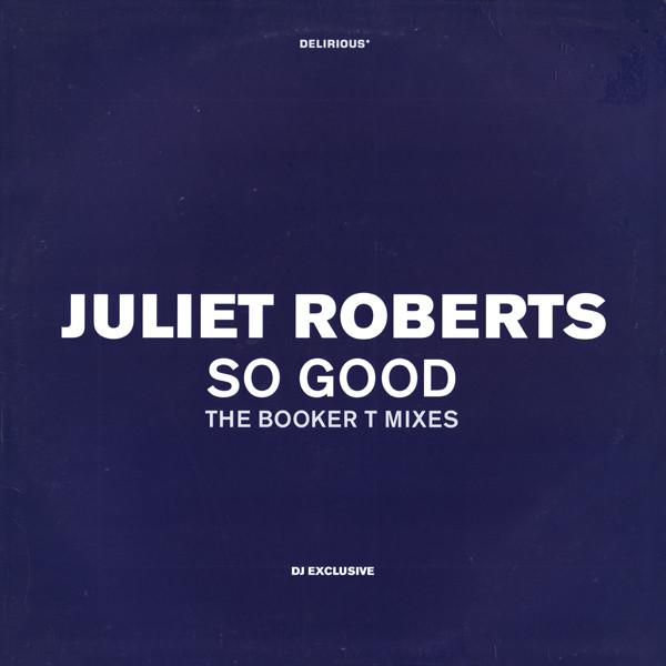 12inch Record JULIET ROBERTS So Good The Booker T Mixes DELI8DJPROMO Delirious 1997 UK Dance Electronica Used
12inch Record JULIET ROBERTS So Good The Booker T Mixes DELI8DJPROMO Delirious 1997 UK Dance Electronica Used