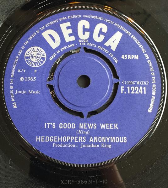 7inch Record HEDGEHOPPERS ANONYMOUS Its Good News Week F12241 Decca 1965 UK Rock Used
7inch Record HEDGEHOPPERS ANONYMOUS Its Good News Week F12241 Decca 1965 UK Rock Used