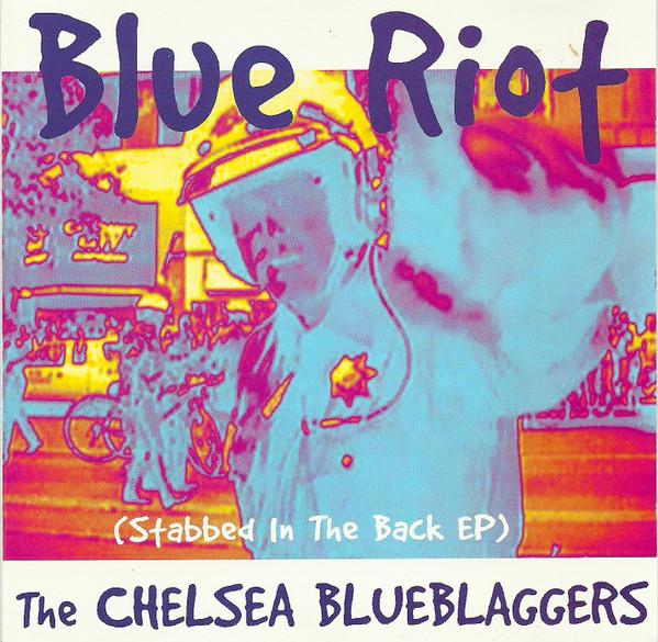 CD CHELSEA BLUEBLAGGERS - Blue Riot (EP «Удар в спину») 525LMH Пошел ты, Бейтс 1998 Великобритания Рок Б/У
CD CHELSEA BLUEBLAGGERS - Blue Riot (EP «Удар в спину») 525LMH Пошел ты, Бейтс 1998 Великобритания Рок Б/У