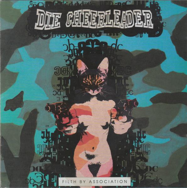 CD DIE CHEERLEADER - Filth By Association ABT097CD Abstract Sounds 1993 UK & Europ Rock Used
CD DIE CHEERLEADER - Filth By Association ABT097CD Abstract Sounds 1993 UK & Europ Rock Used