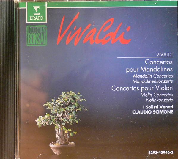 CD VIVALDI, SCIMONE; I SOLISTI VENETI - Mandolin Concerti 2292459462 Erato Europe Classical Used
CD VIVALDI, SCIMONE; I SOLISTI VENETI - Mandolin Concerti 2292459462 Erato Europe Classical Used