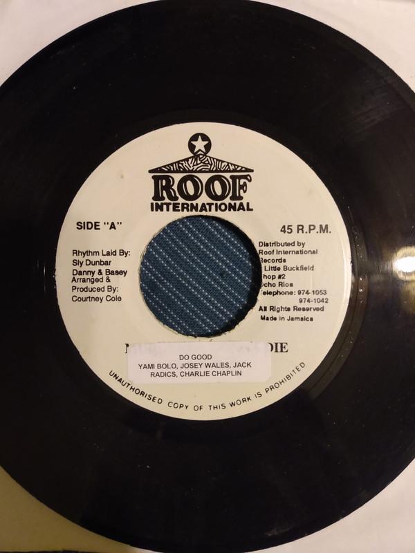 7inch Record YAMI BOLO, JOSEY WALES, JACK RADICS - Do Good NONE Roof Internatio 1994 Jamaica Reggae, Ska & Dub Used
7inch Record YAMI BOLO, JOSEY WALES, JACK RADICS - Do Good NONE Roof Internatio 1994 Jamaica Reggae, Ska & Dub Used