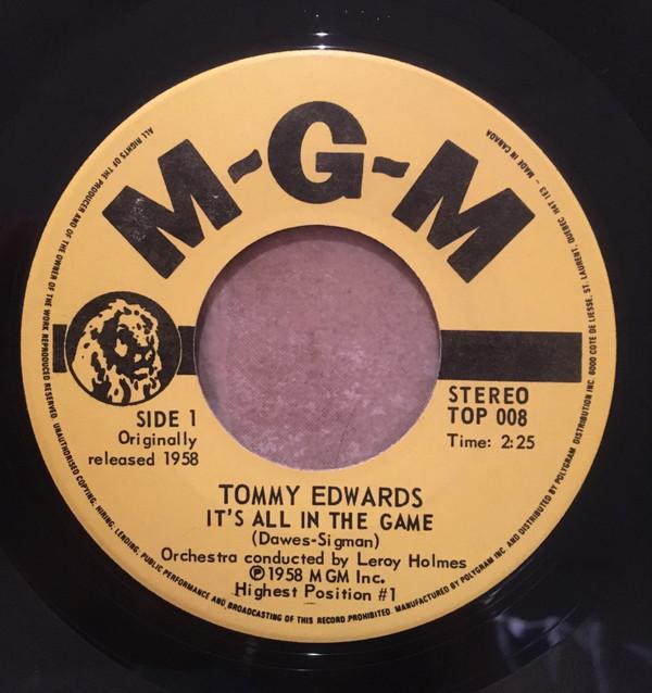 7inch Record TOMMY EDWARDS - It s All In The Game TOP008 MGM Records Canada Pop Used
7inch Record TOMMY EDWARDS - It s All In The Game TOP008 MGM Records Canada Pop Used