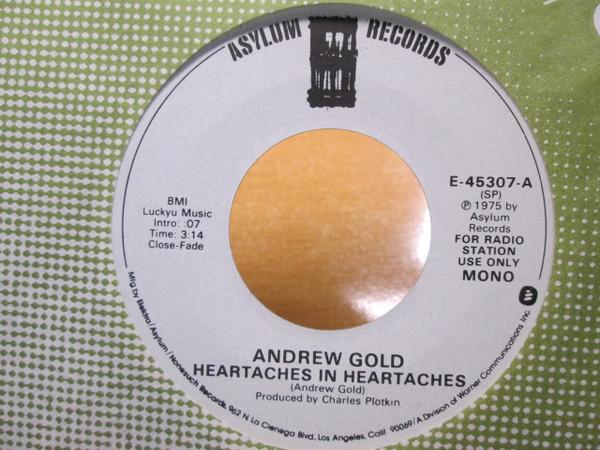 7inch Record ANDREW GOLD - Heartaches In Heartaches E45307PROMO Asylum Records 1975 US Rock Used
7inch Record ANDREW GOLD - Heartaches In Heartaches E45307PROMO Asylum Records 1975 US Rock Used