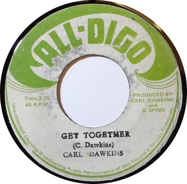 7inch Record CARL DAWKINS Get Together NONE AllDigo 1979 Jamaica Reggae Ska Dub Used
7inch Record CARL DAWKINS Get Together NONE AllDigo 1979 Jamaica Reggae Ska Dub Used