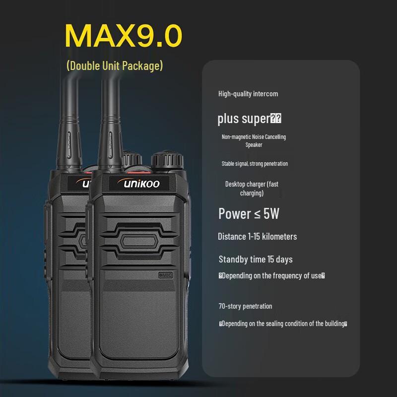 UNIKOO Max 9.0 Pro 4W Long-Range Two-Way Radio (Dual Pack) (CN version)
UNIKOO Max 9.0 Pro 4W Long-Range Two-Way Radio (Dual Pack) (CN version)