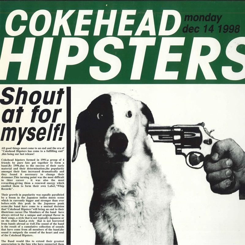 12-дюймовая пластинка COKEHEAD HIPSTERS - Shout At For Myself / I m In Earnes WHLP0006 WHIP 1998 Япония Японский поп/рок Б/У
12-дюймовая пластинка COKEHEAD HIPSTERS - Shout At For Myself / I m In Earnes WHLP0006 WHIP 1998 Япония Японский поп/рок Б/У