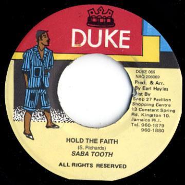 7-дюймовая пластинка SABA TOOTH - Hold The Faith DUKE069 Duke Records 1995 Ямайка Регги, Ска и Даб Б/У
7-дюймовая пластинка SABA TOOTH - Hold The Faith DUKE069 Duke Records 1995 Ямайка Регги, Ска и Даб Б/У