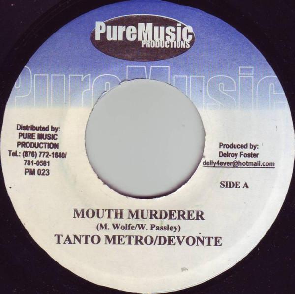 7inch Record TANTO METRO & DEVONTE / MEGA BANTON - Mouth Murderer / Back Down NONE Pure Music Prod 2001 Jamaica Reggae, Ska & Dub Used
7inch Record TANTO METRO & DEVONTE / MEGA BANTON - Mouth Murderer / Back Down NONE Pure Music Prod 2001 Jamaica Reggae, Ska & Dub Used