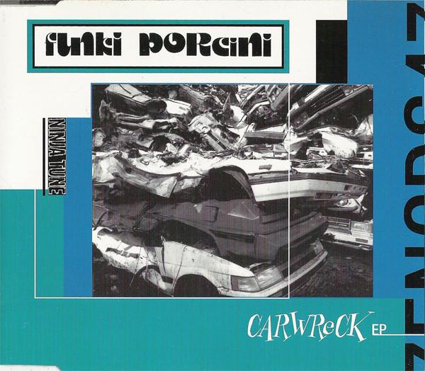 CD FUNKI PORCINI - Carwreck EP ZENCDS47 Ninja Tune 1996 UK Dance & Electronica Used
CD FUNKI PORCINI - Carwreck EP ZENCDS47 Ninja Tune 1996 UK Dance & Electronica Used