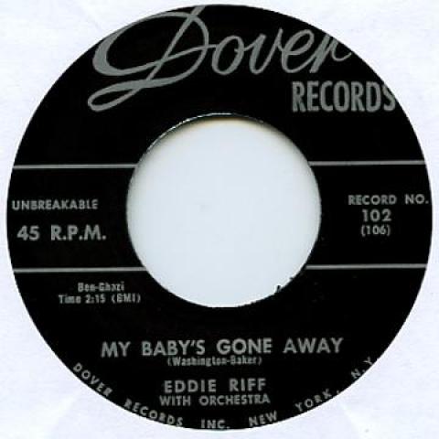 7inch Record EDDIE RIFF - My Baby s Gone Away / Ain t That Lo DOVER102 Dover 2011 UK Rock
7inch Record EDDIE RIFF - My Baby s Gone Away / Ain t That Lo DOVER102 Dover 2011 UK Rock