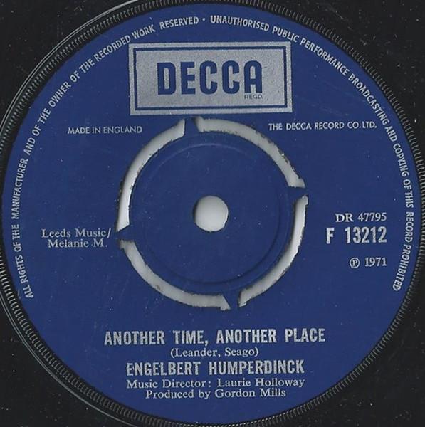 7inch Record ENGELBERT HUMPERDINCK - Another Time, Another Place F13212 Decca 1971 UK Pop Used
7inch Record ENGELBERT HUMPERDINCK - Another Time, Another Place F13212 Decca 1971 UK Pop Used