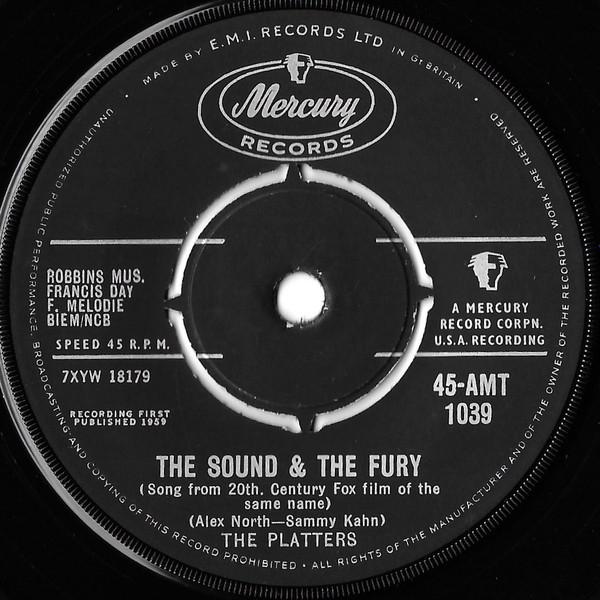7inch Record PLATTERS - The Sound & The Fury 45AMT1039 Mercury 1959 UK Pop Used 
7inch Record PLATTERS - The Sound & The Fury 45AMT1039 Mercury 1959 UK Pop Used