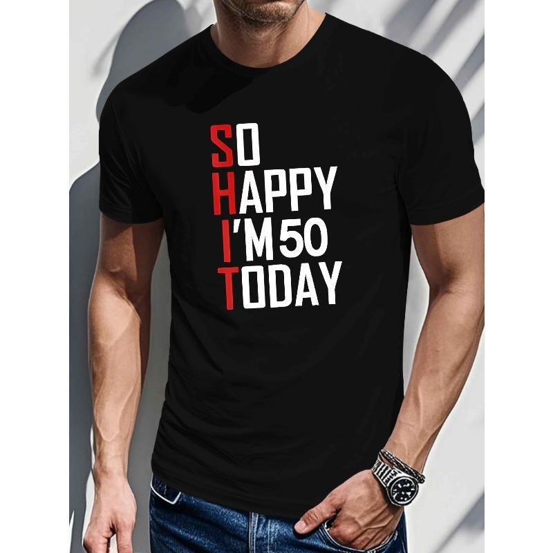 European Size Men S So Happy I m 50 Today T-Shirt, Crew Neck, Geometric Pattern, Regular Fit, Polyester Knit Fabric, Slight Stretch, Summer Top 4XL чорний
European Size Men S So Happy I m 50 Today T-Shirt, Crew Neck, Geometric Pattern, Regular Fit, Polyester Knit Fabric, Slight Stretch, Summer Top 4XL чорний