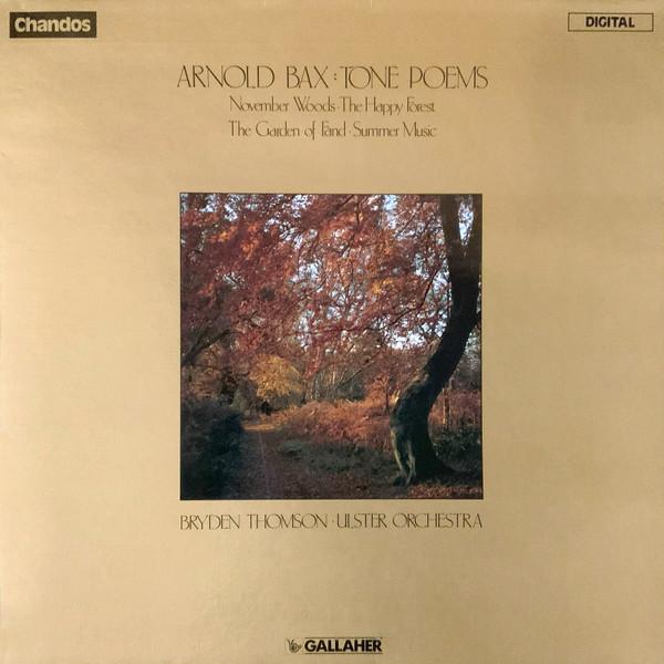 LP Record ARNOLD BAX, BRYDEN THOMSON, ULSTER - Tone Poems ABRD1066 CHANDOS 1983 UK Classical Used
LP Record ARNOLD BAX, BRYDEN THOMSON, ULSTER - Tone Poems ABRD1066 CHANDOS 1983 UK Classical Used