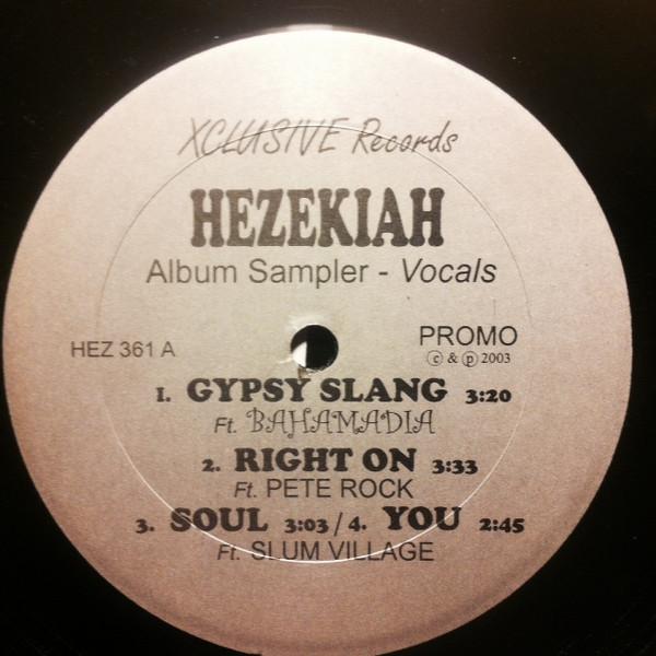 12inch Record HEZEKIAH - Album Sampler HEZ361 Xclusive Record 2003 US Rap & Hip-Hop/R&B Used
12inch Record HEZEKIAH - Album Sampler HEZ361 Xclusive Record 2003 US Rap & Hip-Hop/R&B Used