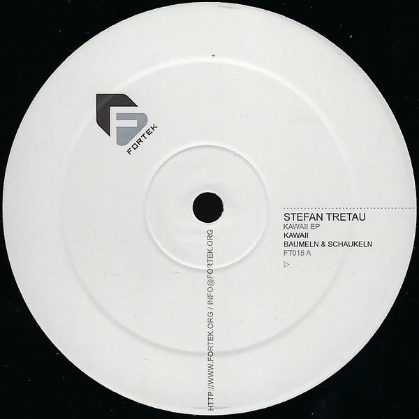 12inch Record STEFAN TRETAU - Kawaii EP FT015 Fortek 2007 Netherland Dance & Electronica Used
12inch Record STEFAN TRETAU - Kawaii EP FT015 Fortek 2007 Netherland Dance & Electronica Used