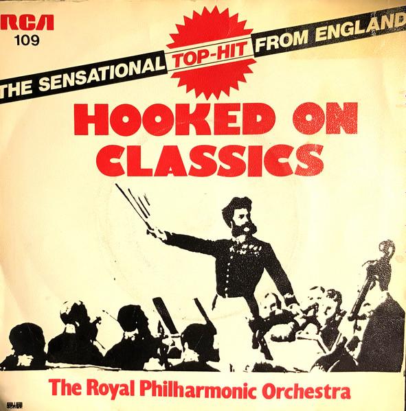 7inch Record ROYAL PHILHARMONIC ORCHESTRA - Hooked On Classics RCA109 RCA 1981 UK Pop Used
7inch Record ROYAL PHILHARMONIC ORCHESTRA - Hooked On Classics RCA109 RCA 1981 UK Pop Used