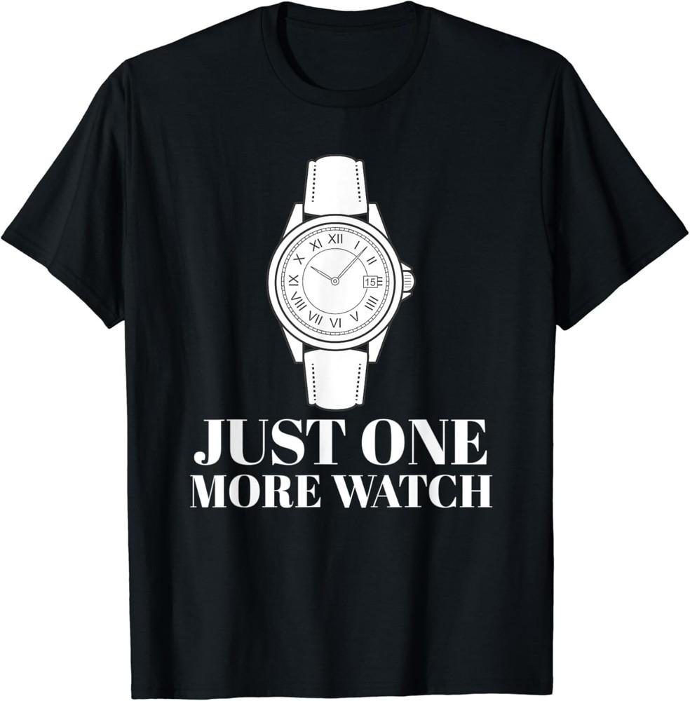 Just One More Watch Tee Shirts Gift Unisex T-Shirt 4XL
Just One More Watch Tee Shirts Gift Unisex T-Shirt 4XL