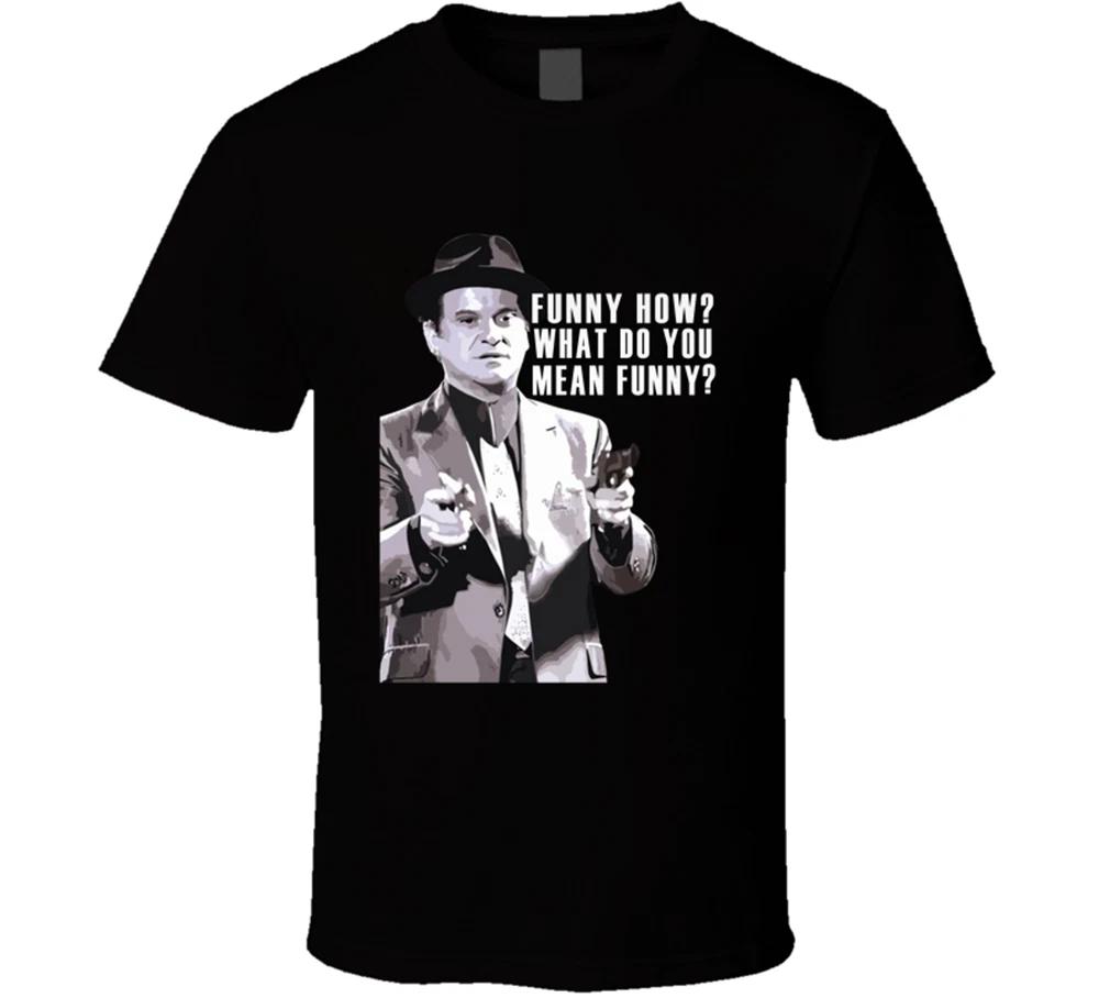 Goodfellas, Gangster Quote Tee Funny How sarcastic Fans Love T Shirt Gift New XL
Goodfellas, Gangster Quote Tee Funny How sarcastic Fans Love T Shirt Gift New XL