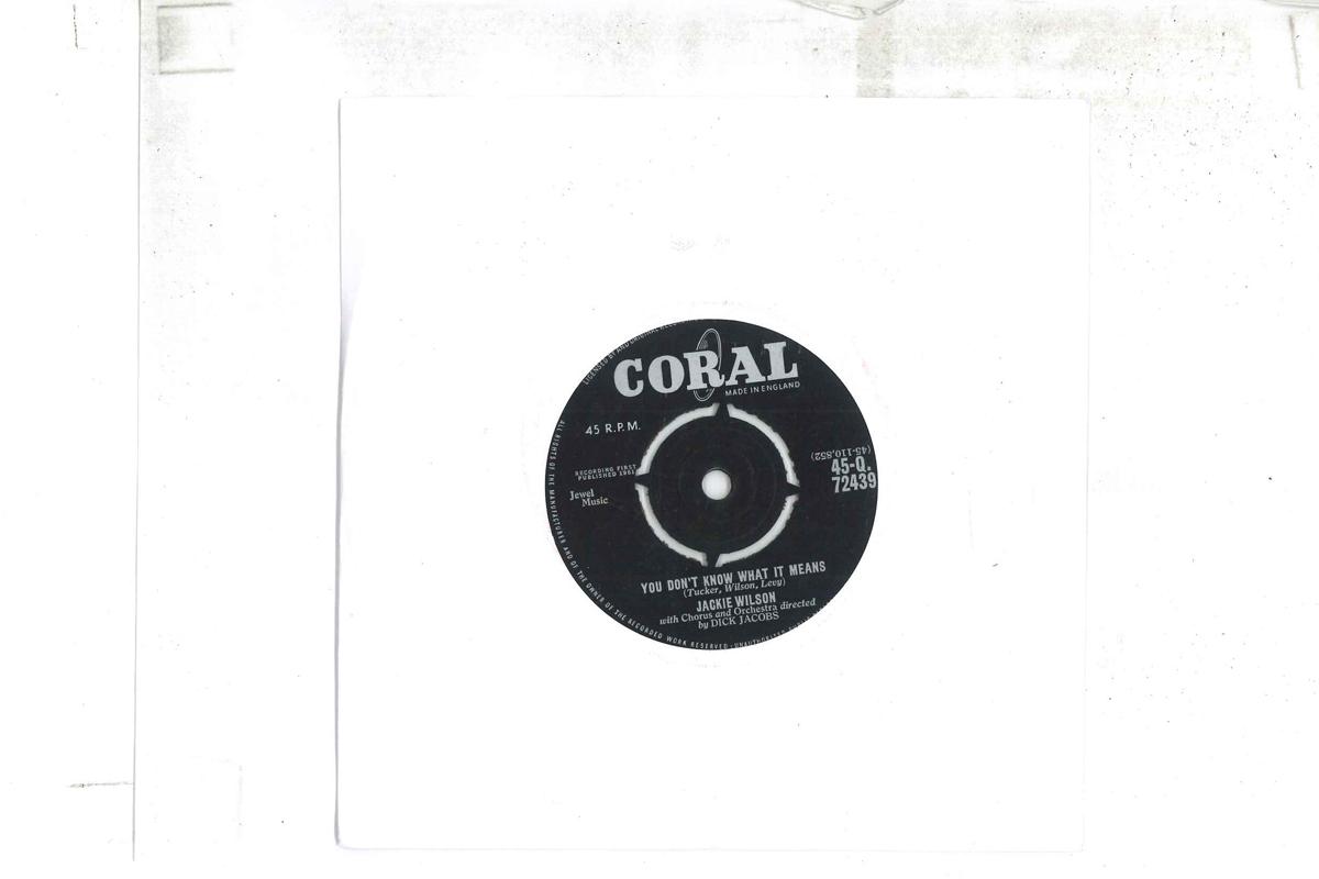 7inch Record JACKIE WILSON - You Don t Know What It Means 45Q72439 CORAL 1961 UK Soul/Funk Used
7inch Record JACKIE WILSON - You Don t Know What It Means 45Q72439 CORAL 1961 UK Soul/Funk Used