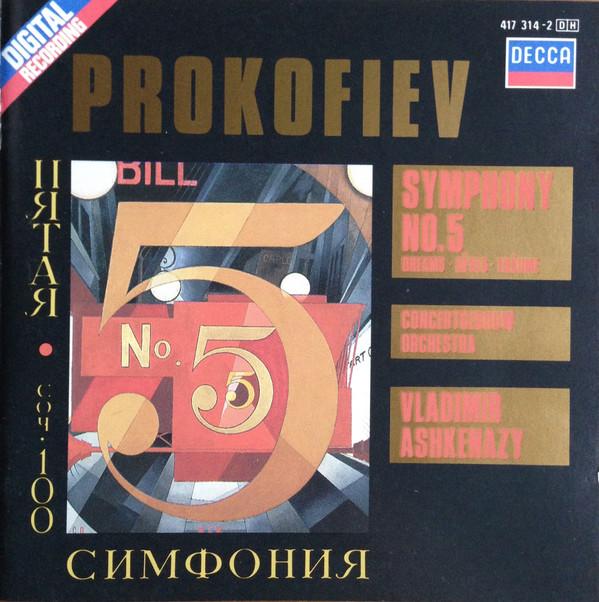 CD SERGEI PROKOFIEV, VLADIMIR ASHKENAZ - Symphony No. 5 - Dreams 4173142 Decca 1987 Europe Classical Used
CD SERGEI PROKOFIEV, VLADIMIR ASHKENAZ - Symphony No. 5 - Dreams 4173142 Decca 1987 Europe Classical Used