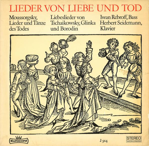 LP Record MODEST MUSSORGSKY PYOTR ILYICH TC Lieder Von Liebe Und Tod J914 Eurocord Germany Classical Used
LP Record MODEST MUSSORGSKY PYOTR ILYICH TC Lieder Von Liebe Und Tod J914 Eurocord Germany Classical Used